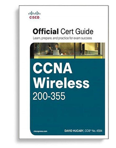 CCNA Wireless 200355 Official Cert Guide