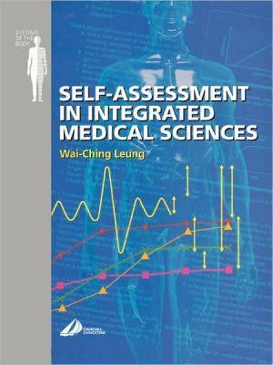 Self Assessment in Integrated Sciences for Medical Sciences: Systems of the Body Series ** - cdf78569d89654e45ee386bf455699c9