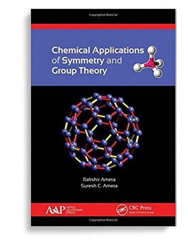 Chemical Applications of Symmetry and Group Theory 1st Edition