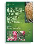 Chemistry and Pharmacology of Naturally Occurring Bioactive Compounds 1st Edition