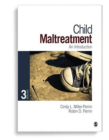 Child Maltreatment: An Introduction (Volume 3) Third Edition