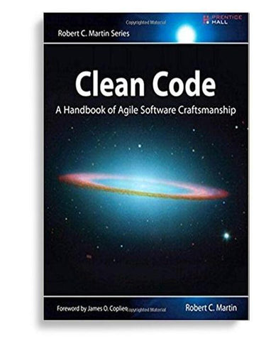 Clean Code: A Handbook of Agile Software Craftsmanship 1st Edition by Robert C. Martin