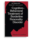 Cognitive Behavioral Treatment of Borderline Personality Disorder 1st Edition
