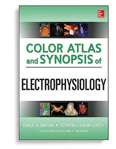 Color Atlas and Synopsis of Electrophysiology 1st Edition