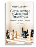 Communicating for Managerial Effectiveness: Challenges | Strategies | Solutions 6th Edition by Phillip G. Clampitt