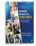Community Resources for Older Adults: Programs and Services in an Era of Change