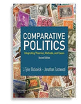 Comparative Politics: Integrating Theories, Methods, and Cases 2nd Edition by J. Tyler Dickovick