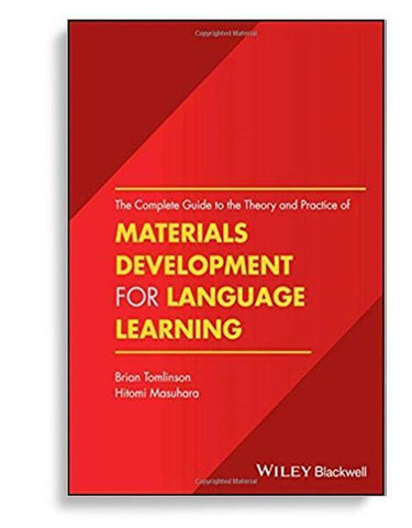 Complete Guide to the Theory & Practice of Materials Development for Language Learning