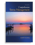 Comprehensive Stress Management, 13th Edition