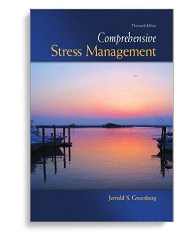 Comprehensive Stress Management, 13th Edition