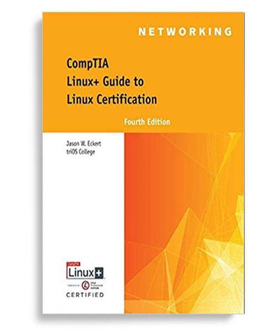CompTIA Linux+ Guide To Linux Certification 4th Edition