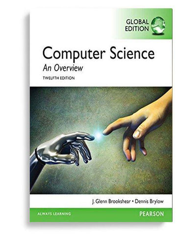Computer Science: An Overview, Global 12th Edition