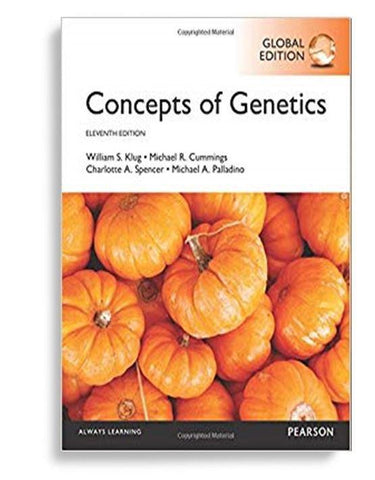 Concepts Of Genetics 11th Global Edition