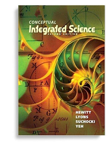 Conceptual Integrated Science 2nd Edition