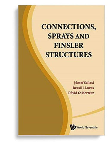 Connections, Sprays and Finsler Structures 1st Edition