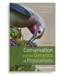 Conservation and the Genetics of Populations 2nd Edition
