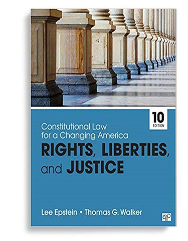 Constitutional Law for a Changing America: Rights, Liberties, and Justice