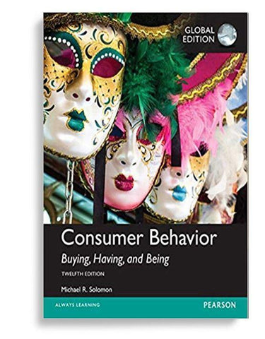 Consumer Behavior: Buying, Having, and Being 12th Global Edition