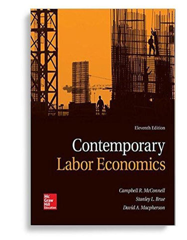 Contemporary Labor Economics 11th Edition