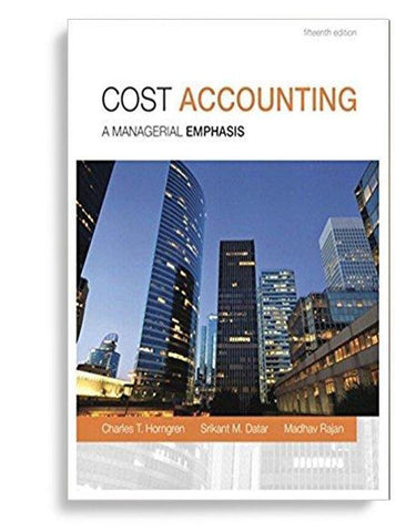 Cost Accounting 15th Edition