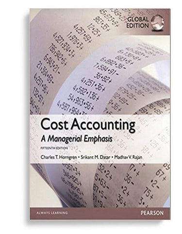 Cost Accounting 15th Global Edition