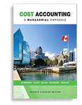 Cost Accounting: A Managerial Emphasis 7th Edition