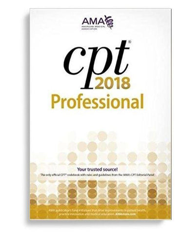 CPT 2018: Professional Edition by American Medical Association