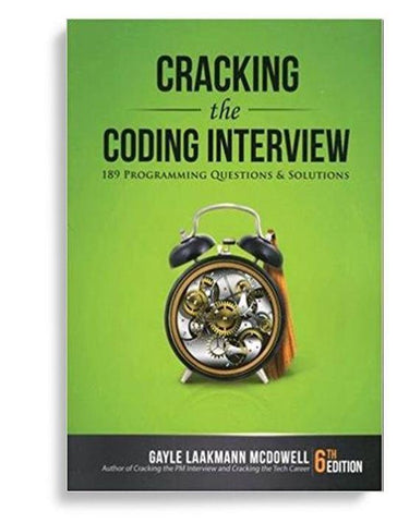 Cracking the Coding Interview: 189 Programming Questions and Solutions 6th Edition by Gayle Laakmann McDowell