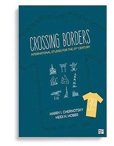 Crossing Borders: International Studies for the 21st Century Third Edition