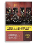 Cultural Anthropology: A Toolkit for a Global Age 2nd Edition by  Kenneth J Guest