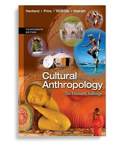 Cultural Anthropology The Human Challenge 14th Edition