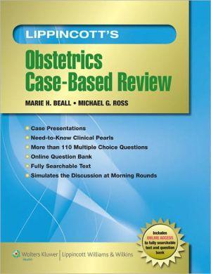 Lippincott's Obstetrics Case-Based Review ** - d1b2ad373e36e8ffc940e587959c03d8