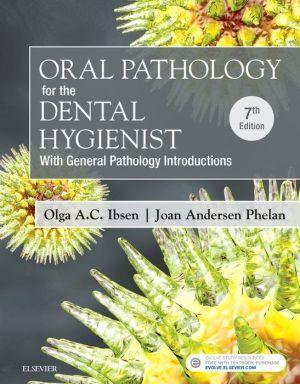 Oral Pathology for the Dental Hygienist, 7th Edition - d2dcf6577fac8fb80dd8cd81af7fc613