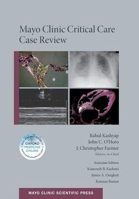 Mayo Clinic Critical Care Case Review - d31279ad9af3c39fb5769867b68505d0