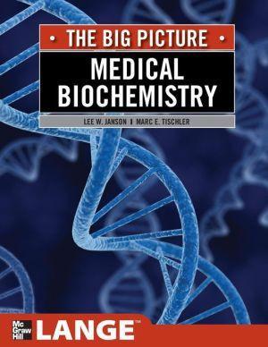 Medical Biochemistry: The Big Picture - d54856103e109cd5ca51f7c9249e51aa
