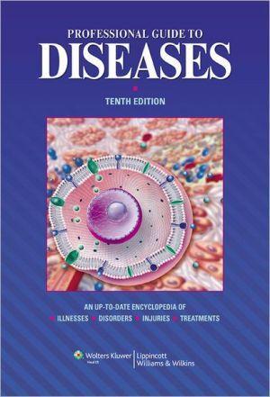 Professional Guide to Diseases 10e - d5b0d5952824bf4837bf5928e575b4e9
