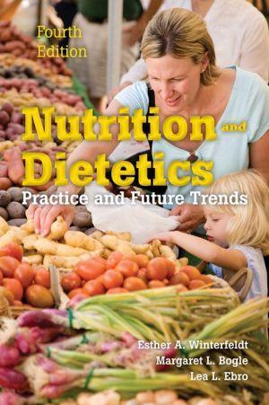 Nutrition & Dietetics: Practice and Future Trends 4E - d951cb983f7063b679bd5c36dd6fc4eb