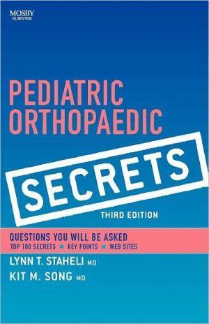 Pediatric Orthopaedic Secrets , 3rd edition - da616b993513b627b292cffbeda68267