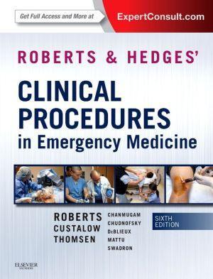 Roberts and Hedges’ Clinical Procedures in Emergency Medicine, 6e ** - da9fdafb67a91f4286661d155138cf7f