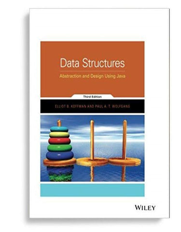 Data Structures Abstraction And Design Using Java 3rd Edition