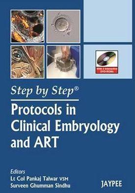 Step by Step Protocols in Clinical Embryology and ART - db1eef05b0304cf0ee1759b254069e2b