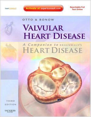 Valvular Heart Disease: A Companion to Braunwald's Heart Disease, 3e ** - dc8f123253b55b65b3056004dfe981e6