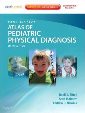 Zitelli and Davis' Atlas of Pediatric Physical Diagnosis, 6e - dee4cd5cf6b7a15cd802faa5da48e420