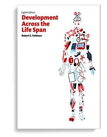 Development Across the Life Span 8th Edition by Robert S. Feldman