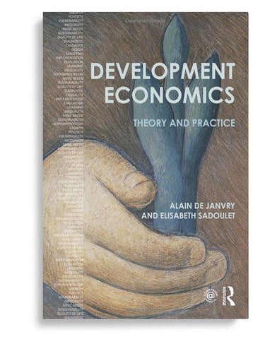 Development Economics: Theory and practice 1st Edition