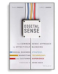 Digital Sense: The Common Sense Approach To Effectively Blending