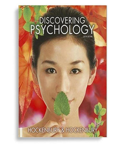 Discovering Psychology 6th Edition by Don Hockenbury