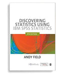 Discovering Statistics Using IBM SPSS Statistics 4th Edition by Andy Field