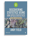 Discovering Statistics Using IBM SPSS Statistics North American 5th Edition by Andy Field