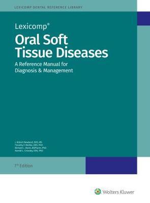 Oral Soft Tissue Diseases Manual, 7E - e2ac8f02e8f68eff8dc92d0259d90b12